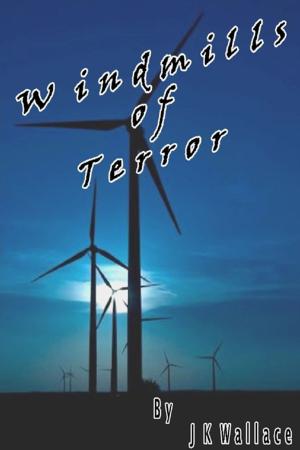 Cover of the book Windmills of Terror by J. Daniel Sawyer