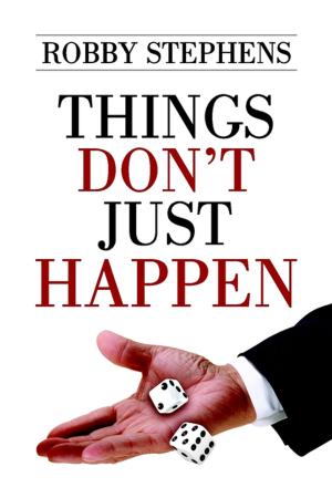Cover of the book Things Don't Just Happen by Victoria Thomas Poller