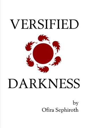 Cover of the book Versified Darkness by Israel Moor X Bey El