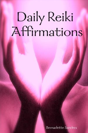 Cover of the book Daily Reiki Affirmations by Kimberly Vogel