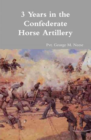 Book cover of 3 Years In The Confederate Horse Artillery