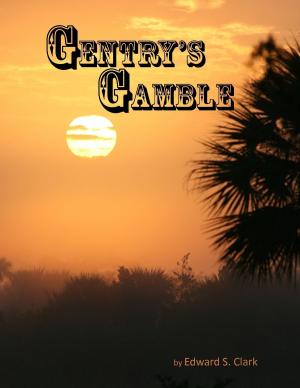 Cover of the book Gentry's Gamble by Douglas Gilbert