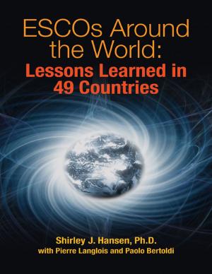 Cover of the book ESCOs Around the World: Lessons Learn in 49 Countries by David Anderson