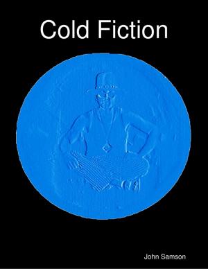 Cover of the book Cold Fiction by Sandra Staines