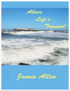 Cover of the book Above Life’s Turmoil by Fusion Media