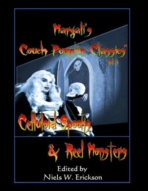 Cover of the book Margali's Couch Pumpkin Classics, Vol. 3: Celluloid Spooks & Reel Monsters by Thomas Merritt