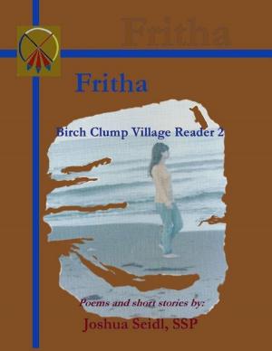 Book cover of Fritha: Birch Clump Village Reader 2
