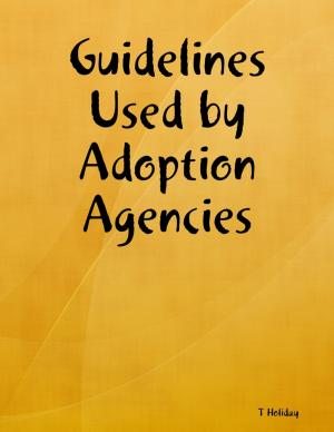 Cover of the book Guidelines Used by Adoption Agencies by Kevin Kyle