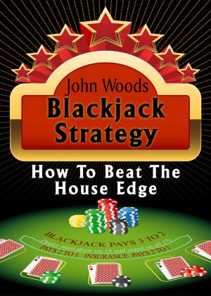 Cover of the book Blackjack Strategy, How to Beat the House Edge. by Jonathan Love
