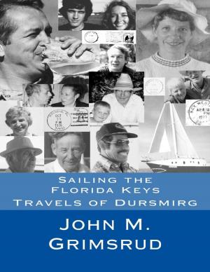 Book cover of Sailing the Florida Keys: Travels of Dursmirg