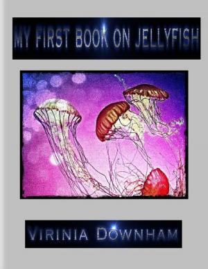 Cover of the book My First Book on Jellyfish by Damien Buckland
