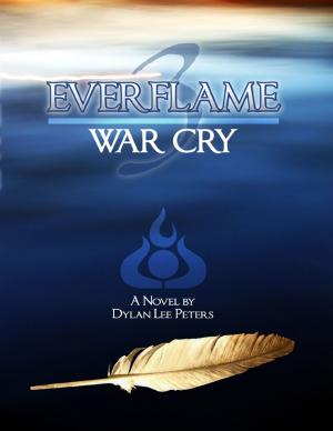 Cover of the book Everflame 3: War Cry by Lamont Jones, Jeremy A. Maynard