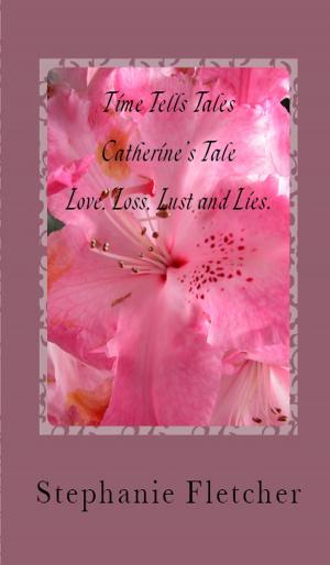 bigCover of the book Time Tells Tales: Tale Two - Love, Loss, Lust and Lies by 