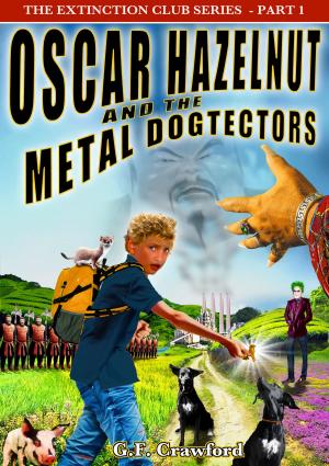 bigCover of the book Oscar Hazelnut and the Metal Dogtectors by 