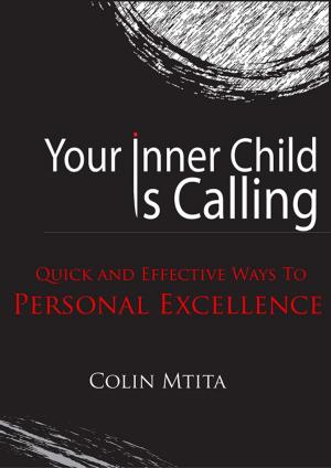 Cover of the book Your Inner Child Is Calling by Donnamaria Culbreth, Julie Jung-Kim, Ada Elizabeth Culbreth