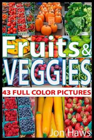Cover of the book Fruits & Veggies: a picture book for children by Alissa Law