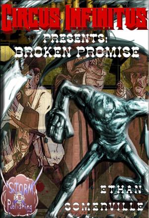 Book cover of The Circus Infinitus: Broken Promise