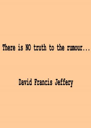 bigCover of the book There Is No Truth To The Rumour by 