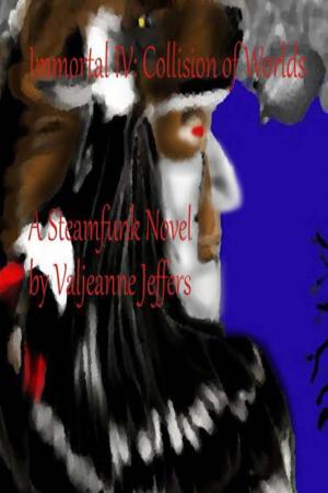 Cover of the book Immortal IV: Collision of Worlds by Valjeanne Jeffers