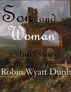 Cover of Son and Woman, A Short Story