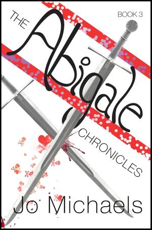Cover of The Abigale Chronicles: Book Three