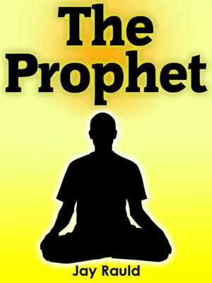 Cover of the book The Prophet by David Thomas Roberts