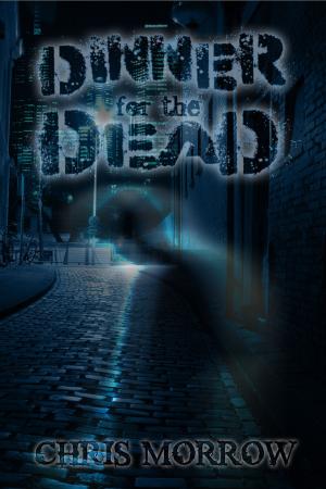 Cover of the book Dinner for the Dead by Anthony Horvath