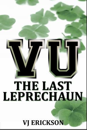 Book cover of VU The Last Leprechaun: Book Two of the Vampire University Series