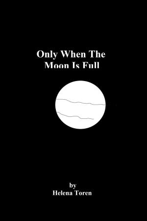 Book cover of Only When The Moon Is Full