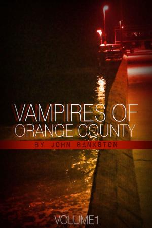 Cover of the book Vampires of Orange County Vol. One by J.C. Hutchins