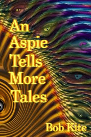 Cover of the book An Aspie Tells More Tales by C.B. Smith