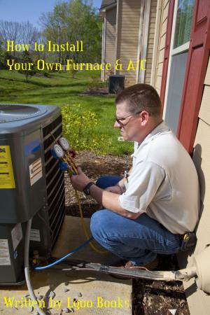 Cover of How to Install Your Own Furnace & A/C