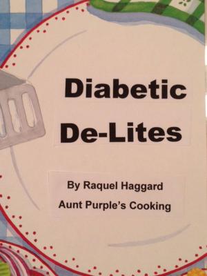 Cover of the book Diabetic De-Lites by Aaron Franklin, Jordan Mackay