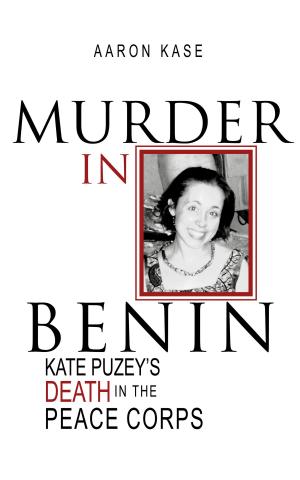 Cover of Murder in Benin: Kate Puzey's Death in the Peace Corps