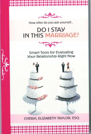 bigCover of the book Do I Stay in this Marriage? Smart Tools for Evaluating Your Relationship by 