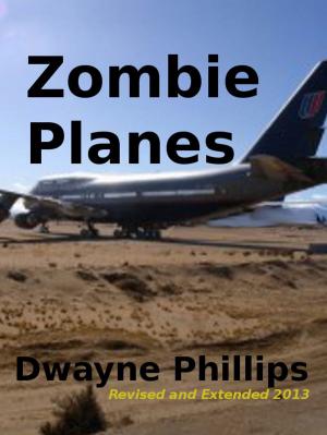Cover of the book Zombie Planes: Revised and Extended 2013 by Tumika Patrice Cain