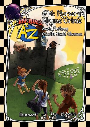 Cover of Heroes A2Z #14: Nursery Rhyme Crime
