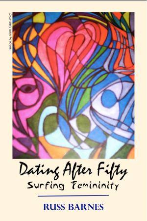 Book cover of Dating After Fifty: Surfing Femininity