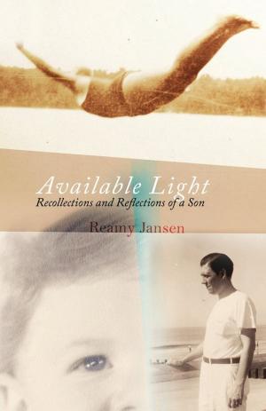 Book cover of Available Light: Recollections and Reflections of a Son