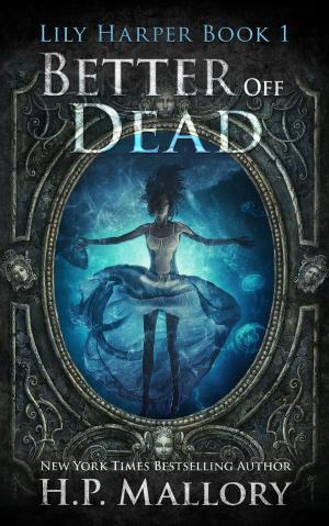 Cover of the book Better Off Dead by Kris Langman