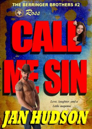 Cover of the book Call Me Sin (The Berringer Brothers, Book 2) by Marcus Owens, Marcus Owens