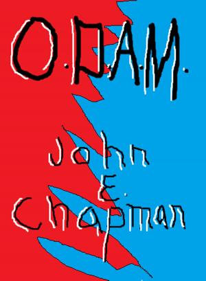 Cover of the book O.D.A.M. by John Chapman, Shelia Chapman