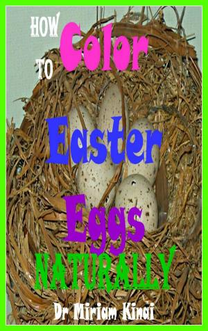 Book cover of How To Color Easter Eggs Naturally