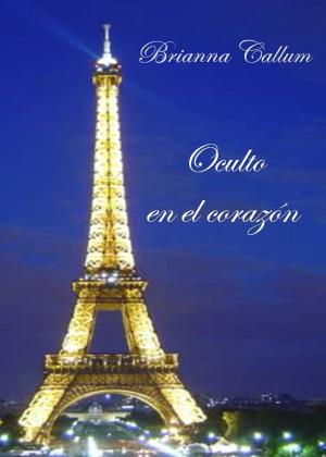 Cover of the book Oculto en el corazón by Sylvia Andrew