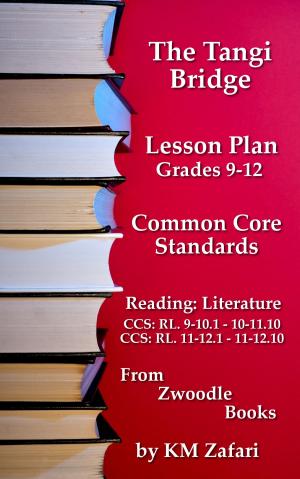 Book cover of "The Tangi Bridge" Common Core Standards Lesson Plans