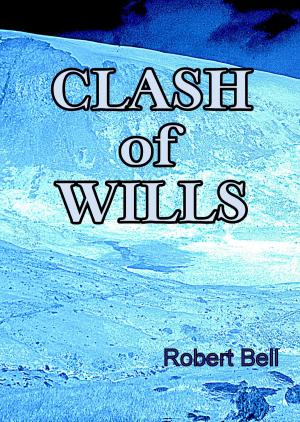 Cover of the book Clash of Wills by Joy Wielland