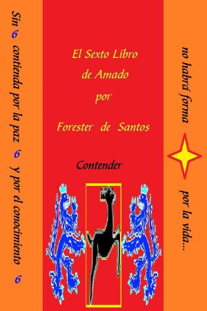 Cover of the book El Sexto Libro de Amado by Todd Arthur Heskett