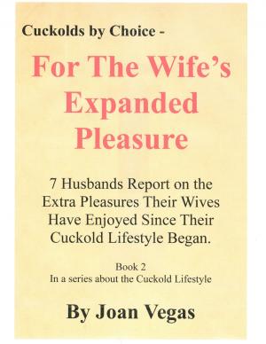 Book cover of Cuckolds By Choice: For The Wife's Expanded Pleasure