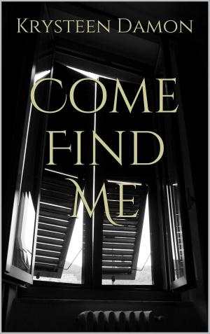 bigCover of the book Come Find Me by 