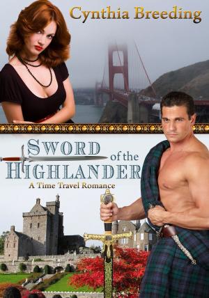 Cover of the book Sword of the Highlander by Cynthia Breeding